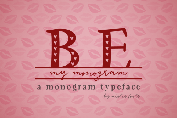 Be My Monogram: A Font for Heartfelt Campaigns