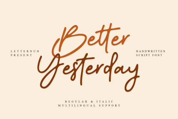 Better Yesterday: A Script Font Designed for Editorial Moments