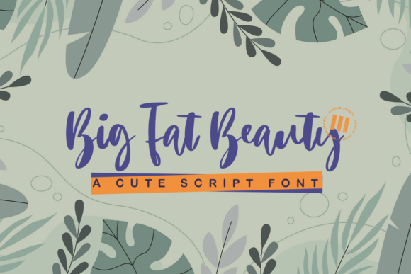 Bringing Elegance to Digital Design with the Big Fat Beauty Font