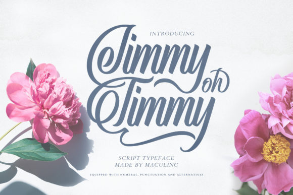 Jimmy Oh Timmy: The Perfect Script Font for Your Brand