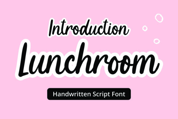 Lunchroom: A Script Font for Editorial Playfulness